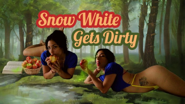 Snow White gets Dirty