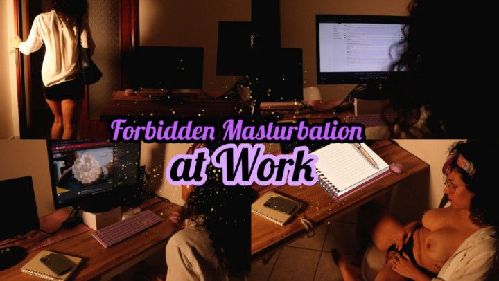 Forbidden Masturbation at Work