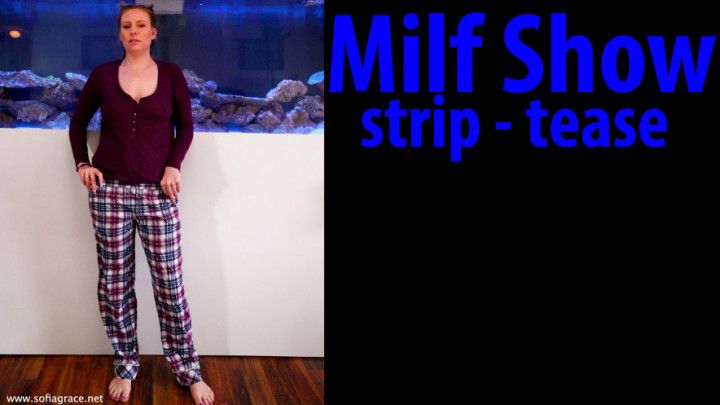 Milf Show - Strip Tease