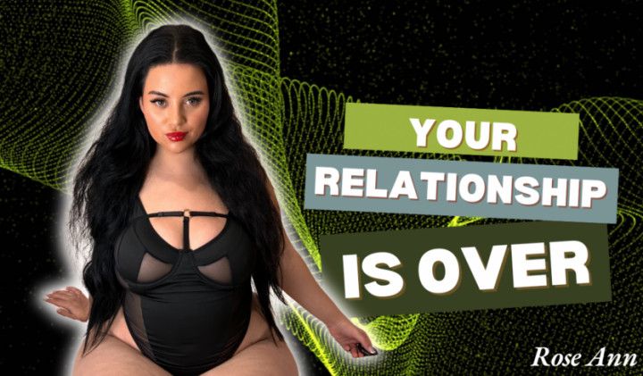 Your relationship is over - Homewrecker
