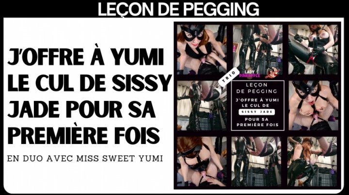 Leçon de pegging : j'offre à Yumi le de Sissy Jade