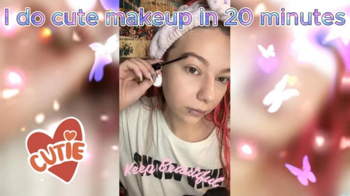 I do cute makeup in 20 minutes
