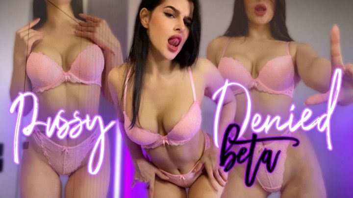 Pussy Denied Beta