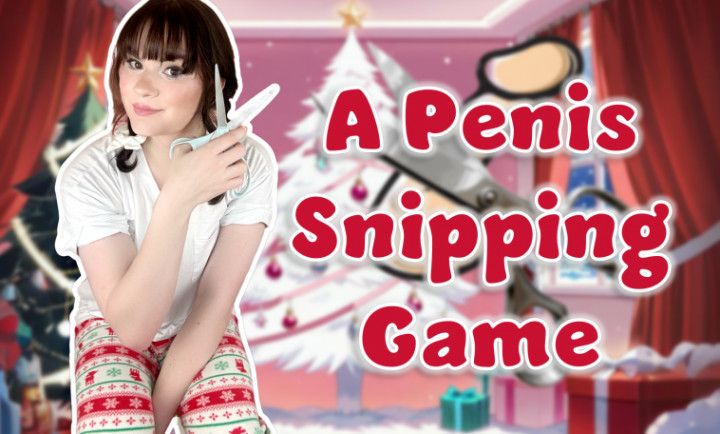 A Penis Snipping Game
