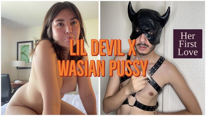 Lil Devil X Wasian Pussy