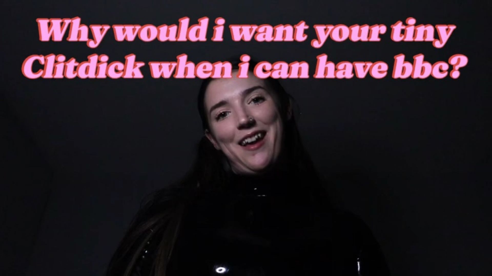 Why would i want your tiny clitdick when i can have BBC