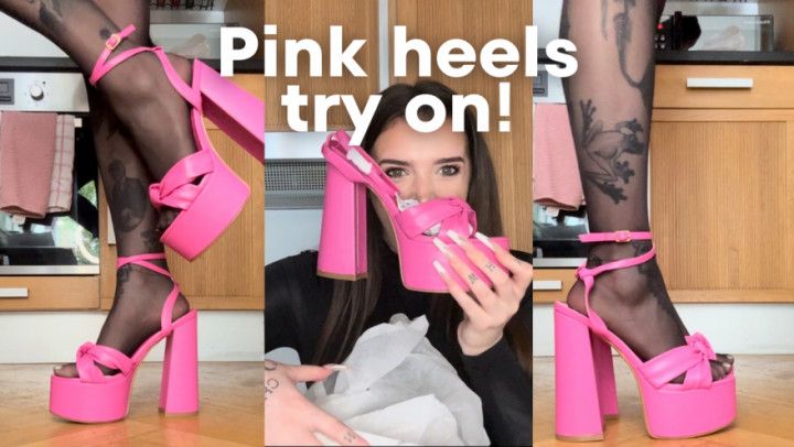 Pink heels try on