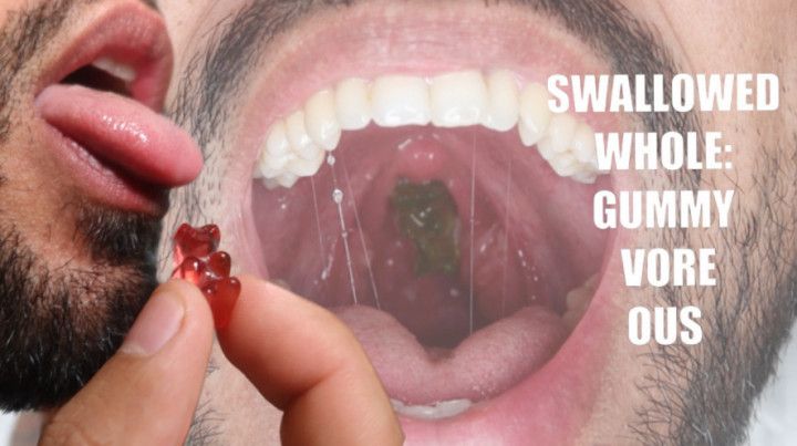 Swallowed whole: gummyvoreous - Lalo Cortez