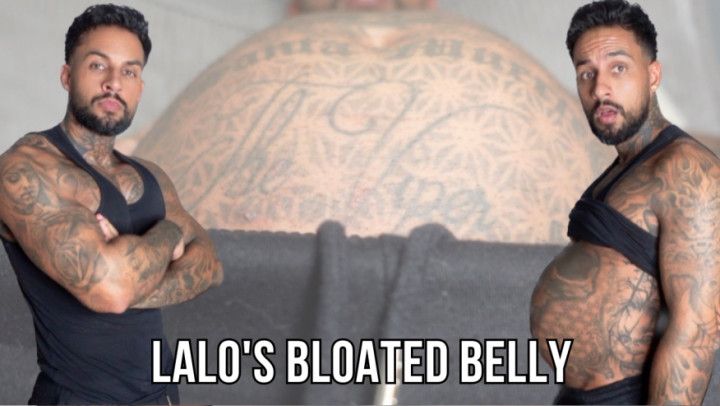 Lalos Bloated Belly - Lalo Cortez