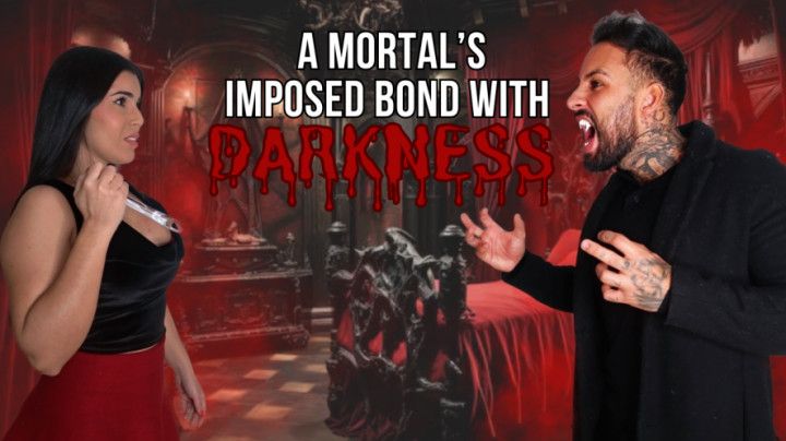 A mortals imposed bond with darkness - Lalo Cortez and Vanes