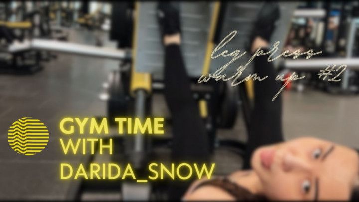 GYM time leg press warm up #2