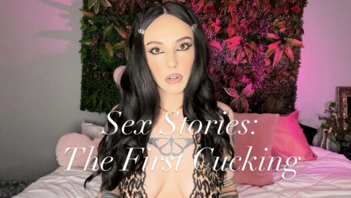 Sex Stories: The First Cucking