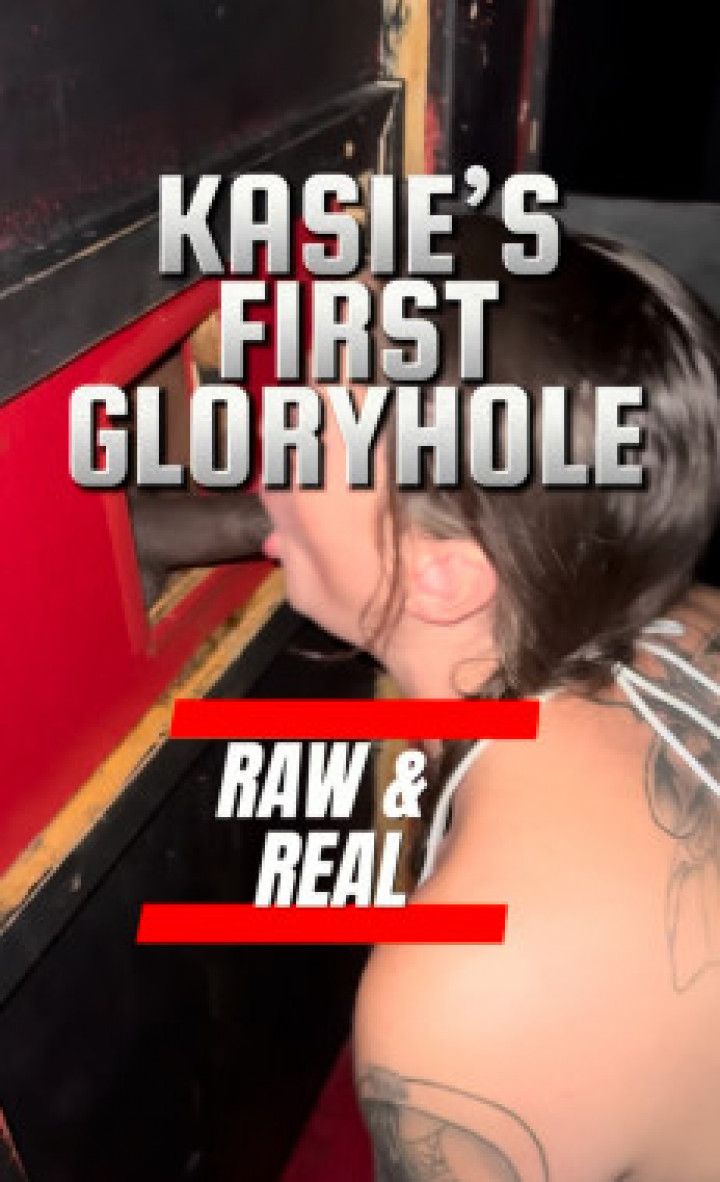 Kasie K's First GloryHole