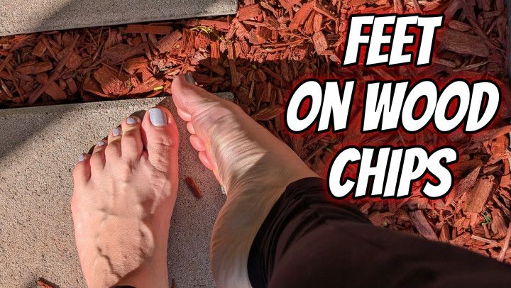 Feet On Wood Chips