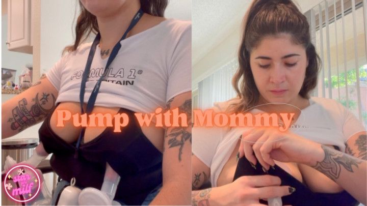 Pump with step-Mommy
