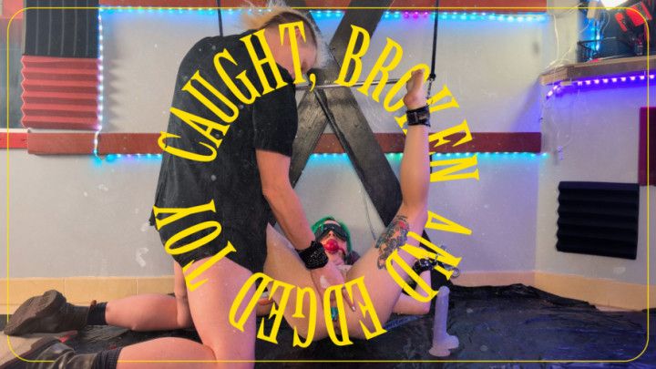 Caught, Broken and Edged Toy