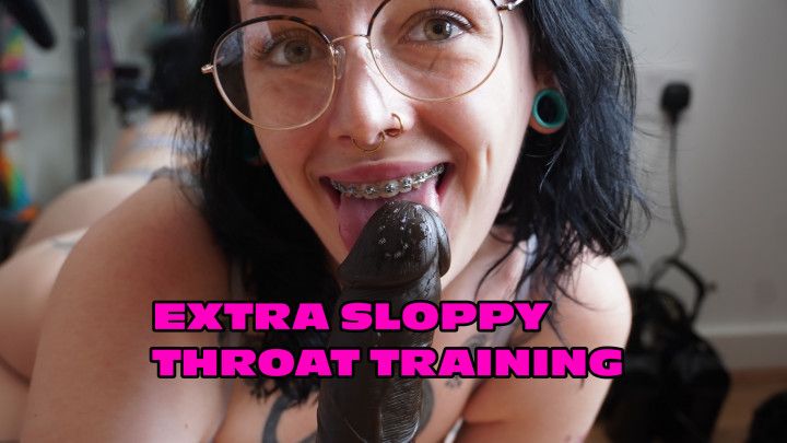 EXTRA SLOPPY BLOWJOB THROAT TRAINING