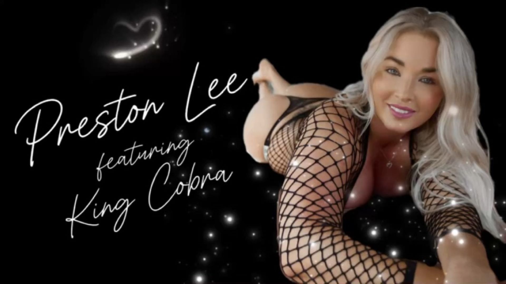 King Cobra has the best cock Preston Lee