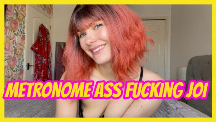 Metronome Ass Fucking JOI