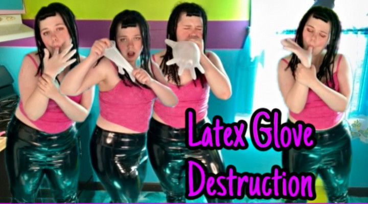 Latex Glove Destruction