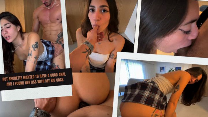 Hot Brunette Wanted to Have a Good Anal and I Pound Her Ass