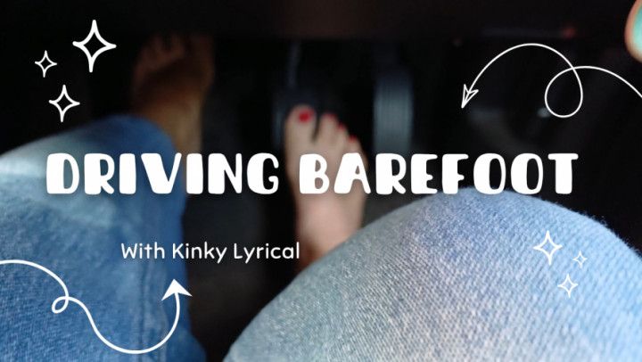 Driving Barefoot