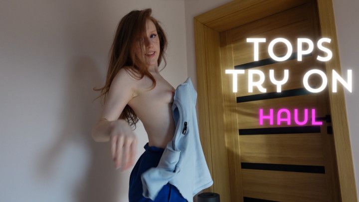 Tops try on haul