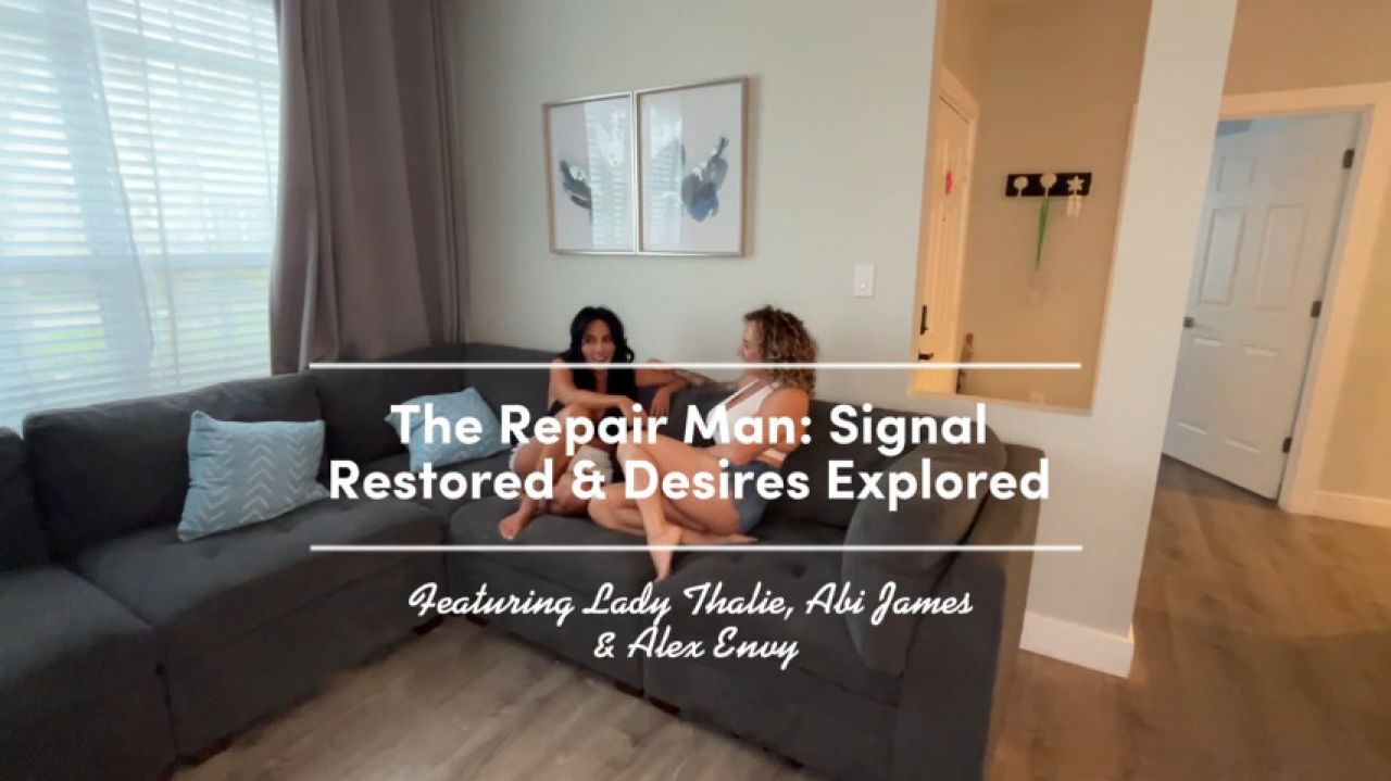 The Repair Man: Signal Restored &amp; Desires Explored