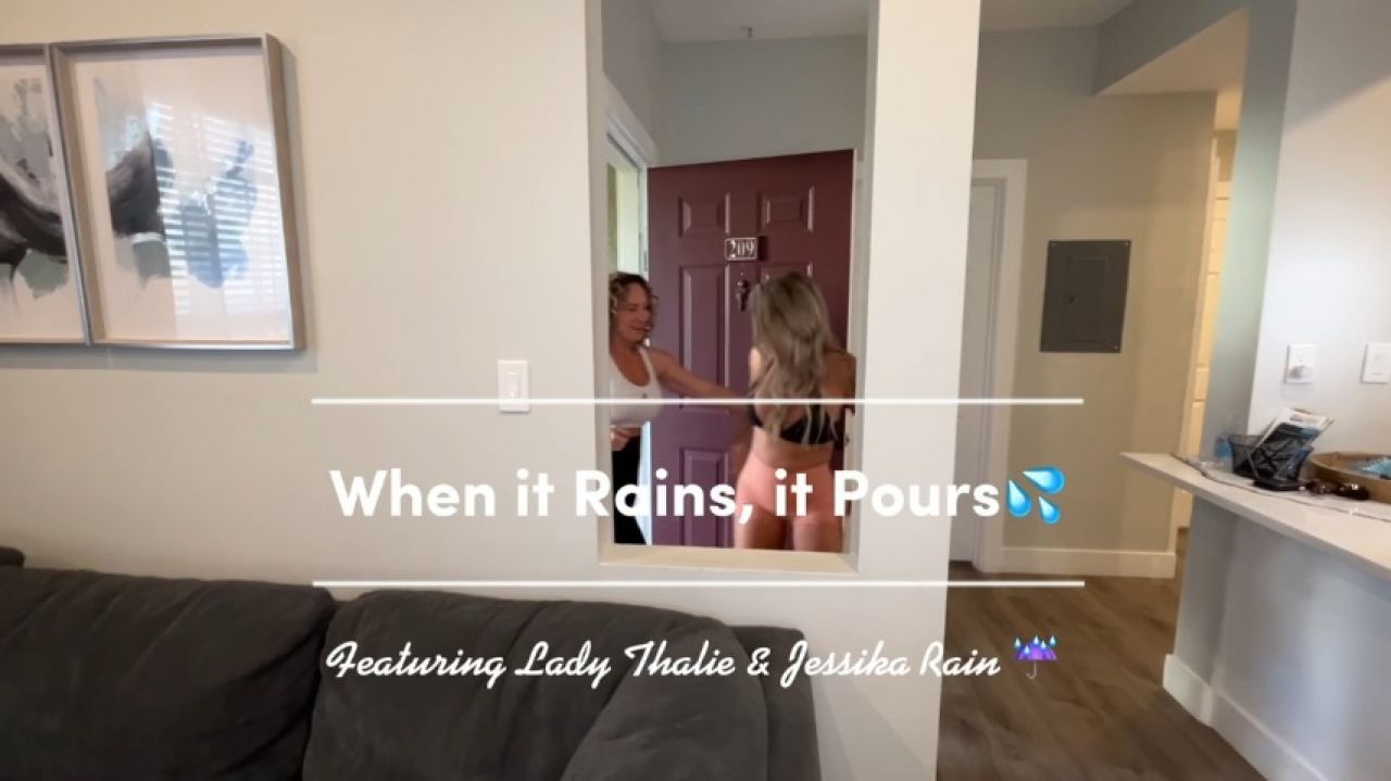 When it Rains it Pours