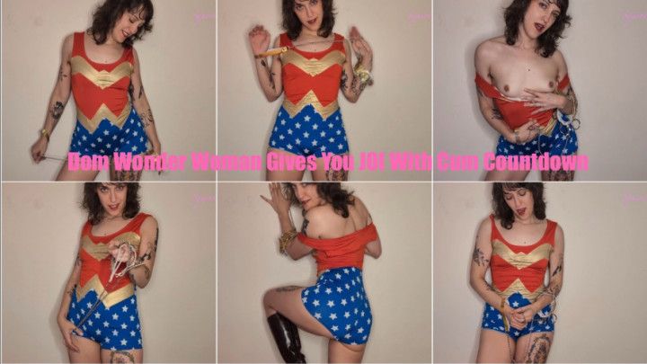 Dom Wonder Woman Gives You JOI With Cum Countdown