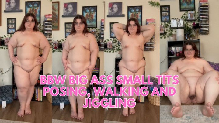 Custom* BBW Big Ass Small Tits Posing, Walking and Jiggling
