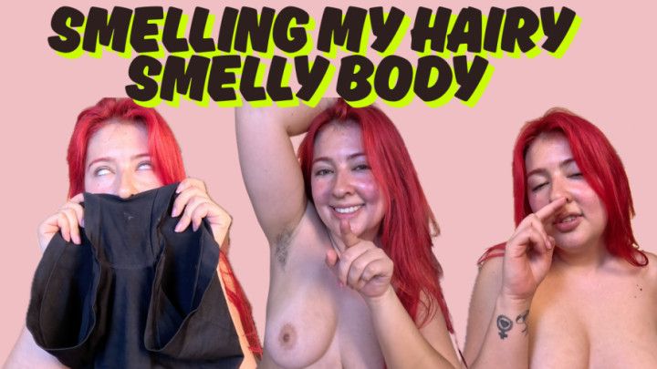 Smelling my hairy sweaty body