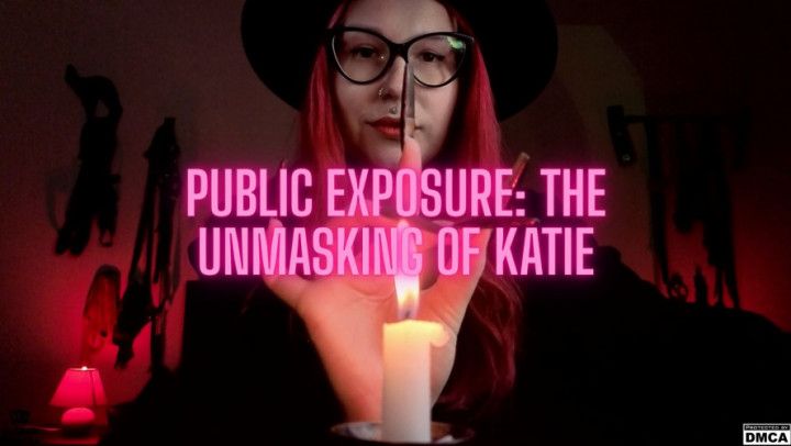 Public Exposure: The Unmasking of Katie