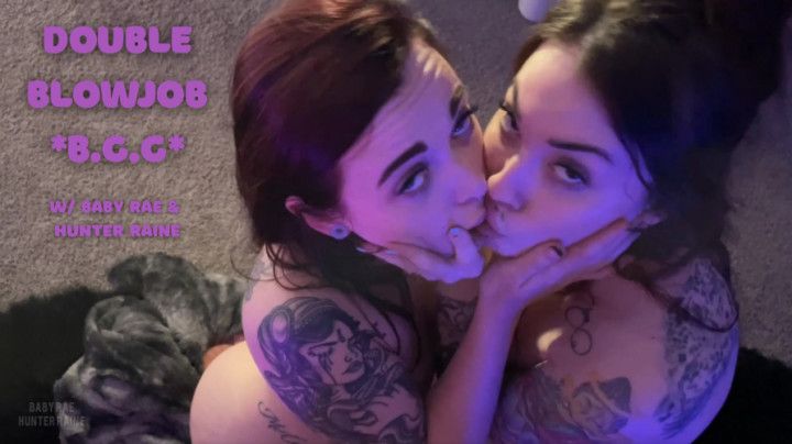 DOUBLE BLOWJOB - B.G.G