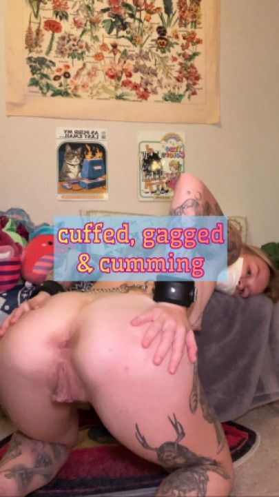 cuffed, tape gagged &amp; cumming