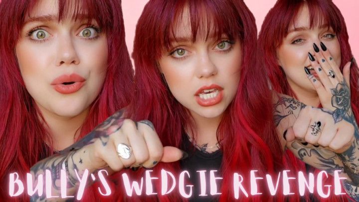 Bully's Wedgie Revenge - Wedgie Punishment - Ginger Rae