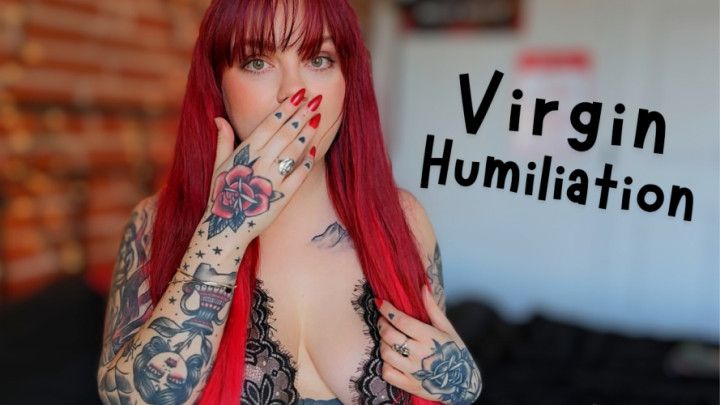 Pathetic Little Virgin - Virgin Humiliation