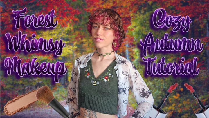 Forest Whimsy Makeup - Cozy Autumn Tutorial