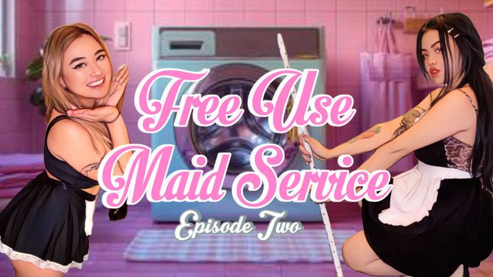 Free Use Maid Service S1Ep2