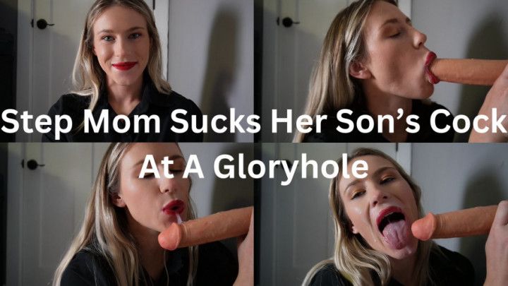 step-Mom Sucks Her step-Sons Cock At A Gloryhole