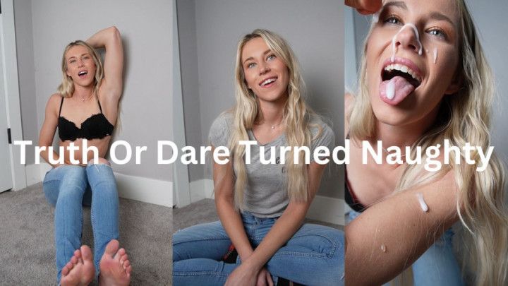 Truth Or Dare Turned Naughty