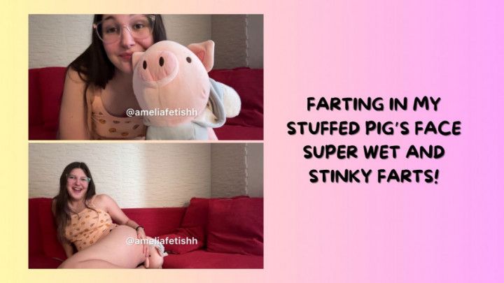 FARTING IN MY STUFFED PIGGY