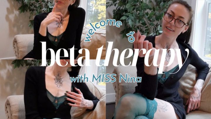 Welcome to Miss Nina's beta male Therapy & Research Program