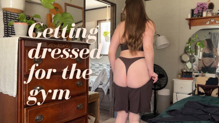Getting dressed for the gym