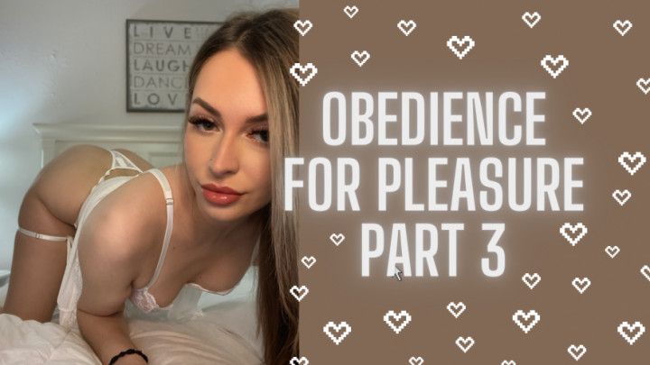 Obedience for Pleasure PART 3