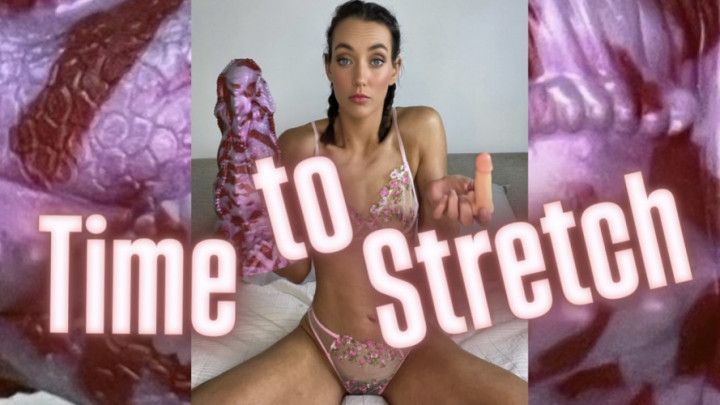 Time to Stretch