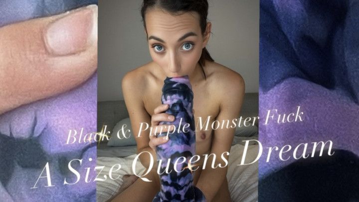 Black &amp; Purple Monster Fuck - A Size Queens Dream