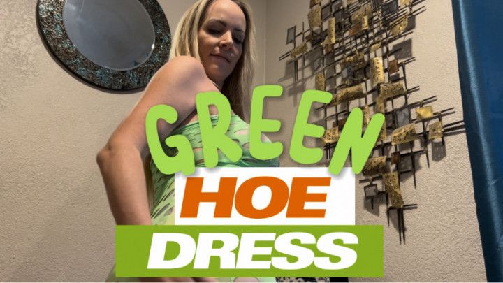GREEN HOE DRESS