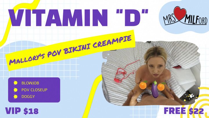 Vitamin "D" - POV Bikini Creampie Clothed