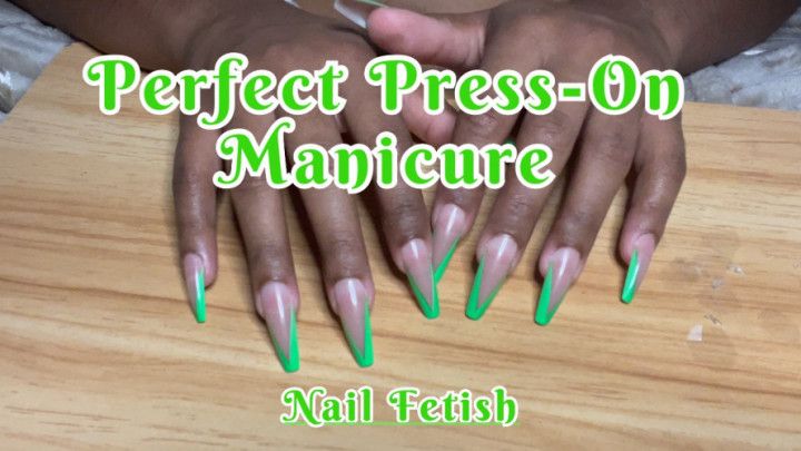 Perfect Press-On Manicure : Nail and Hand Fetish